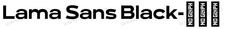 Lama Sans Black字体转换